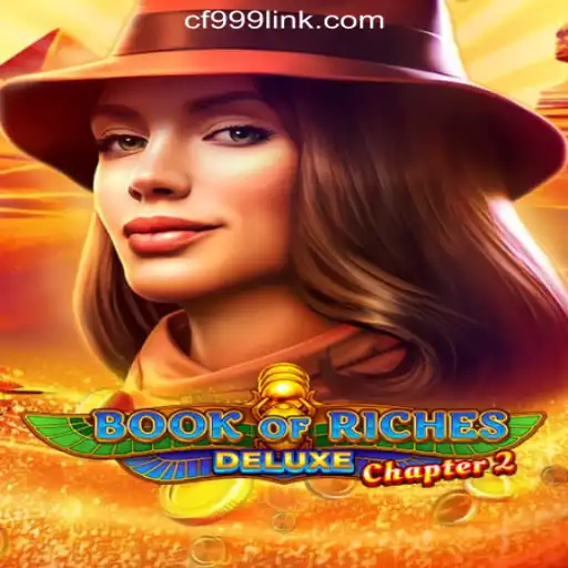 Explore the Thrilling World of Book of Riches Deluxe Chapter 2: The Ultimate Slot Adventure at CF999.COM Oficial Slots Brasil #1