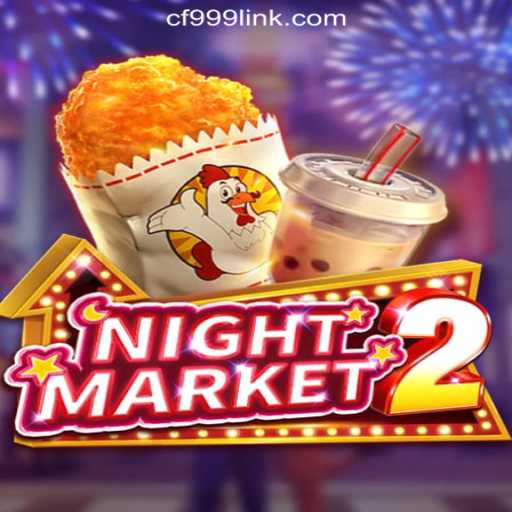Discover the Thrills of NightMarket2: The Ultimate Gaming Experience with CF999.COM Oficial Slots Brasil #1