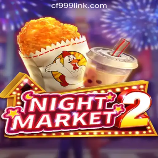 Discover the Thrills of NightMarket2: The Ultimate Gaming Experience with CF999.COM Oficial Slots Brasil #1